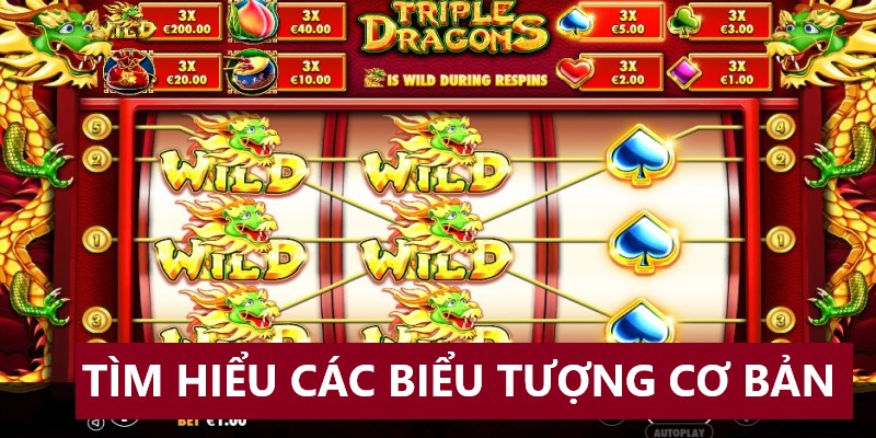 Nam-ro-thong-tin-cac-bieu-tuong-Triple-Dragons-Slot